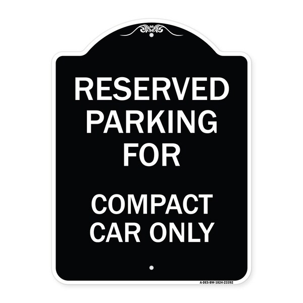 Parking Reserved for Compact Car Heavy-Gauge Aluminum Architectural Sign, 24" x 18", BW-1824-23392